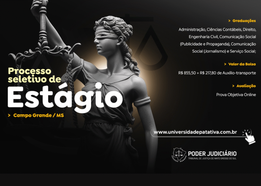 Voltar Inscrições para estágio no TJMS são prorrogadas até o dia 9 de julho