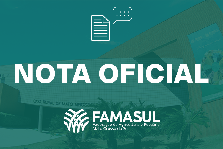Nota Oficial das entidades do agro de MS