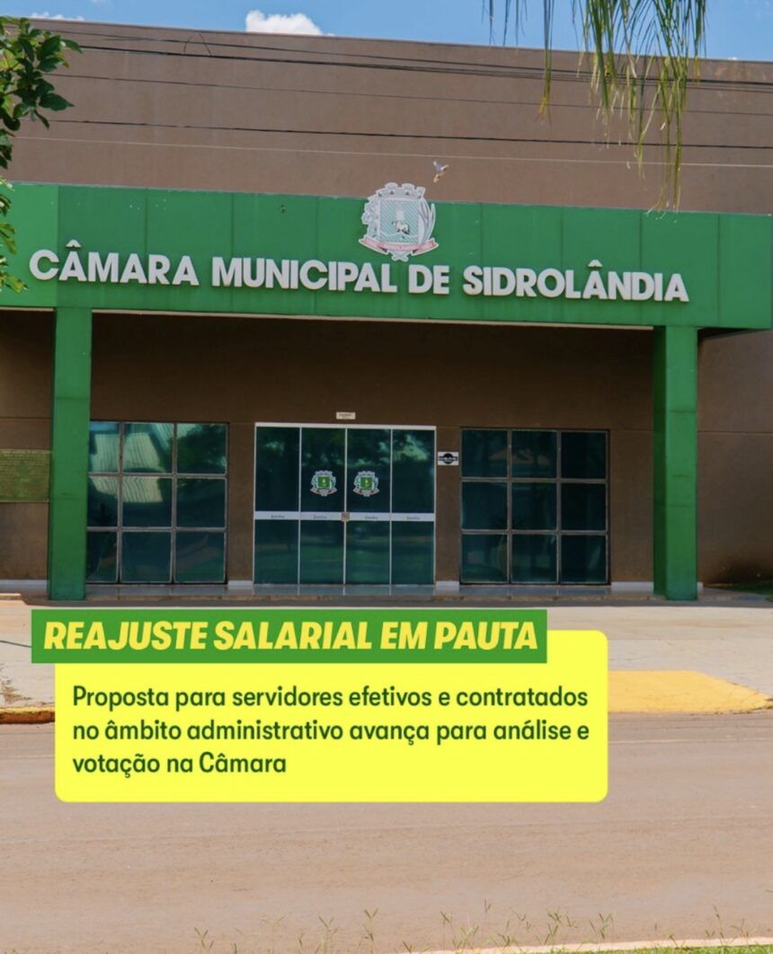 Prefeitura de Sidrolândia encaminha proposta de reajuste salarial para servidores efetivos e contratados