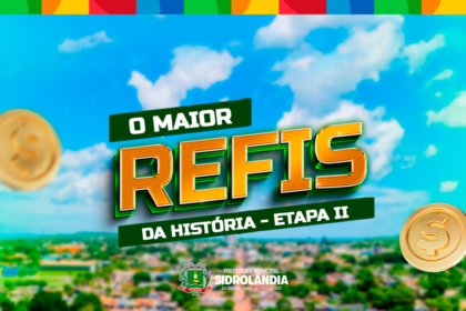 O MAIOR REFIS DA HISTÓRIA – ETAPA II oferece descontos de até 100% para regularização de débitos municipais vencidos até 2025